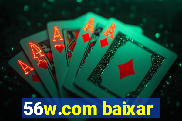 56w.com baixar